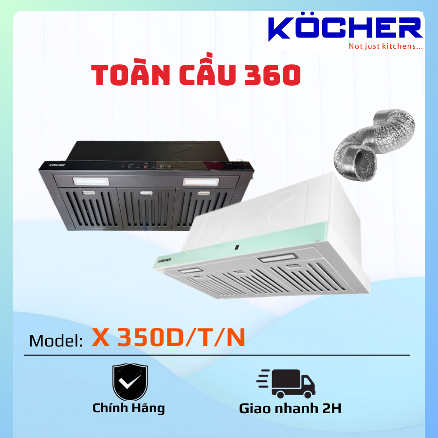 X3D - 350D/ 350T/ Máy hút mùi âm tủ Kocher Turbo/ bảng điều khiển Smart 3D hiện đại