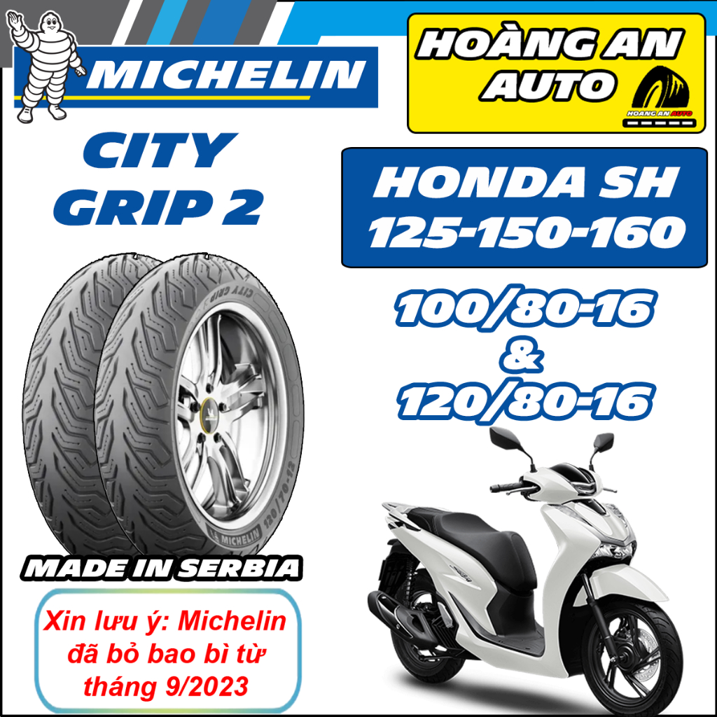 (Michelin cho SH 150) Cặp vỏ lốp xe Michelin City Grip 2 hàng Châu Âu (Serbia) 100/80-16 & 120/80-16