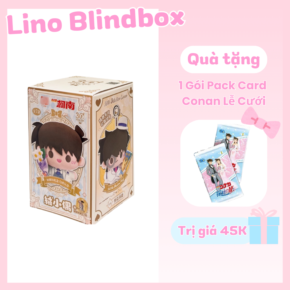 [Có sẵn] Blindbox Chính Hãng Móc Khóa Conan Kỷ Niệm Lễ Cưới 30 Năm - Hộp Mù Conan Nhồi Bông LDCX