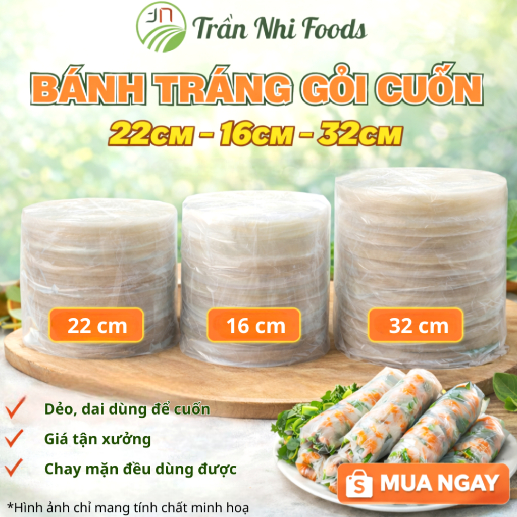 1kg Bánh Tráng Gỏi Cuốn Trần Nhi Foods Size 16cm - 22cm - 32cm