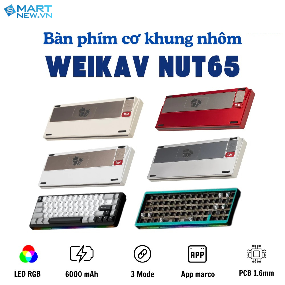 Case bàn phím cơ khung nhôm WEIKAV NUT65 - PCB 1.2mm - 3 mode - Gasket Mount - LED RGB - Có APP - Ho
