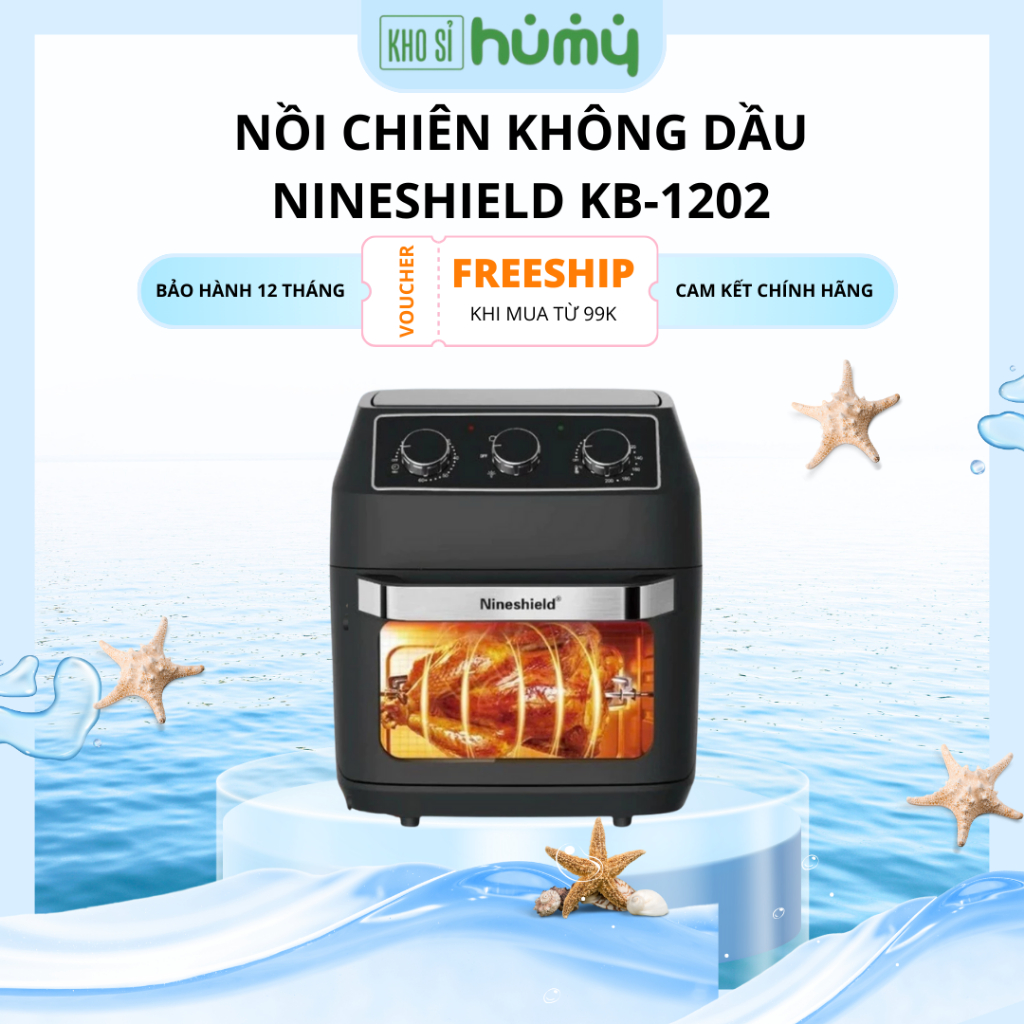 Nồi Chiên Không Dầu Nineshield 12.5L KB-1202 – Nồi Chiên Dung Tích Lớn, Nướng Gà Nguyên Con, Điều Kh
