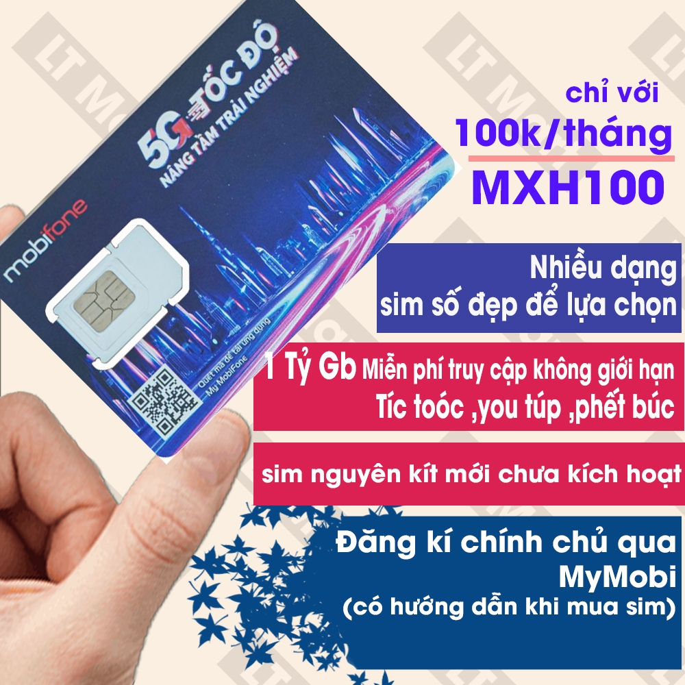 Sim 5G Mobifone MXH100 Tỷ GB  Lướt you.tu.be, fa.book, tik.tok Không Giới Hạn – Chọn Số Đẹp – chỉ vớ