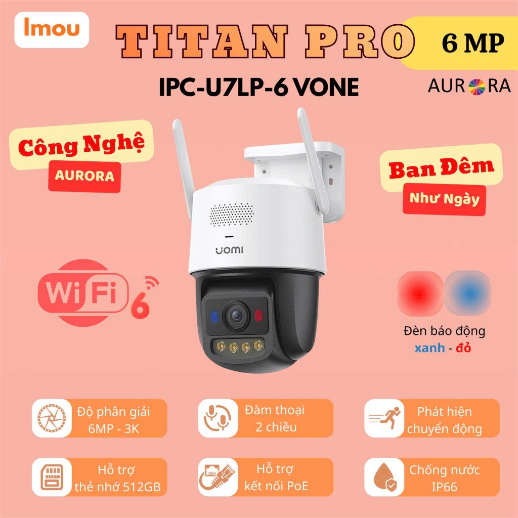 Camera IMOU WiFi Titan Pro U7LP 6MP – Ngoài Trời IP67, AI Thông Minh, Màu Ban Đêm