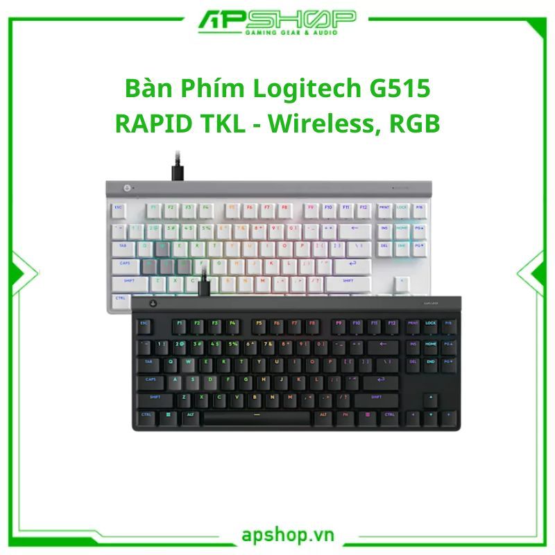 Bàn Phím Logitech G515 RAPID TKL - Wireless, RGB | Chính hãng.
