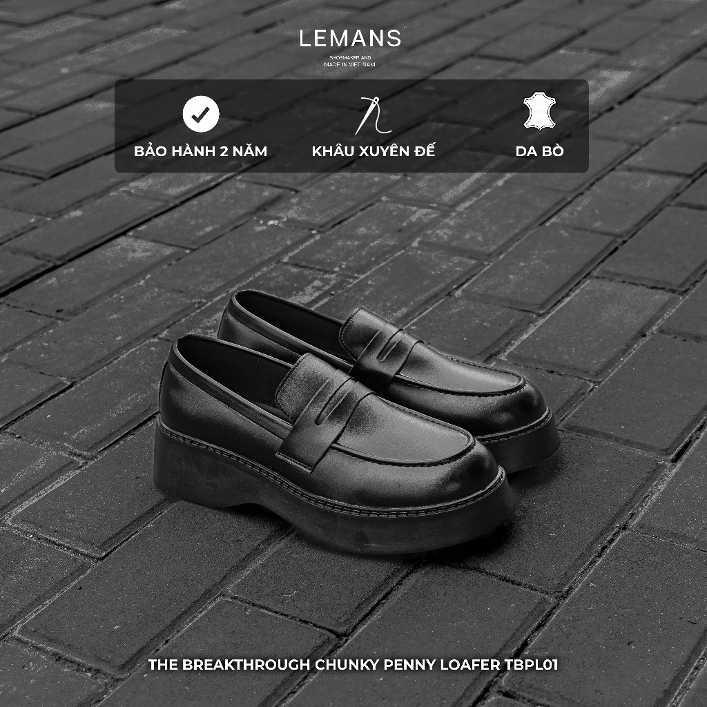 The Breakthrough Chunky PENNY LOAFER Lemans -BST độc quyền, đế cao 6cm Bảo hành chính hãng 24 tháng