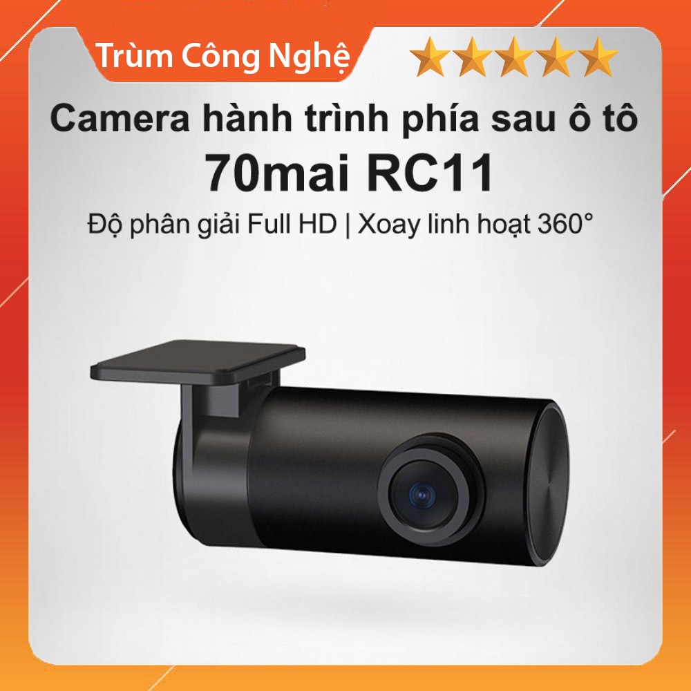 Camera sau 70Mai RC11 dùng cho 70mai Dash Cam A200 A400 A500s A510 A800s A810 - 70mai Camera Rear RC