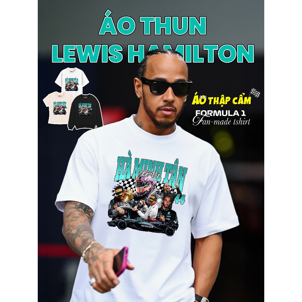 [VẢI LOẠI TỐT] Áo Thun, Babytee Hà Minh Tân Lewis Hamilton Mercedes Formula 1 Cotton 250Gsm