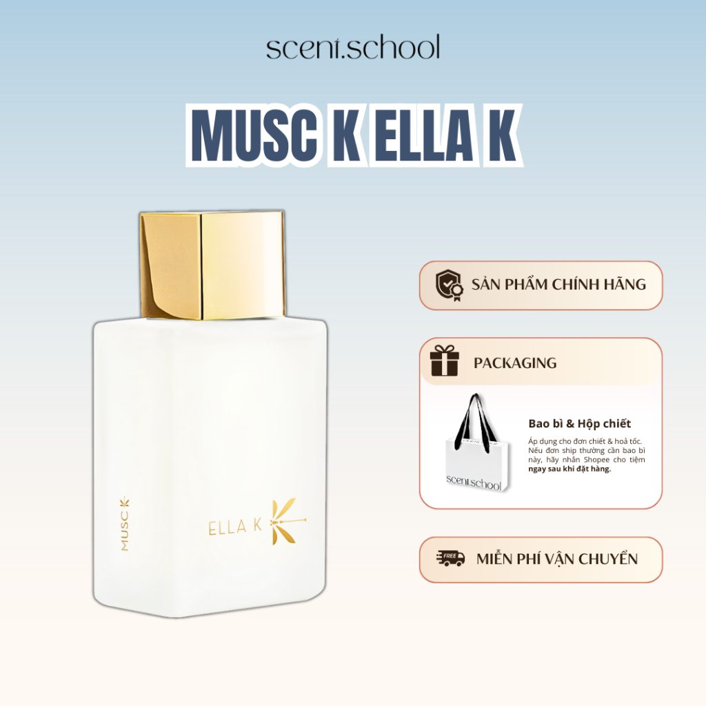 5/10/20/30ml | Musc K Ella K | Nước hoa nữ | Scent.school Perfume