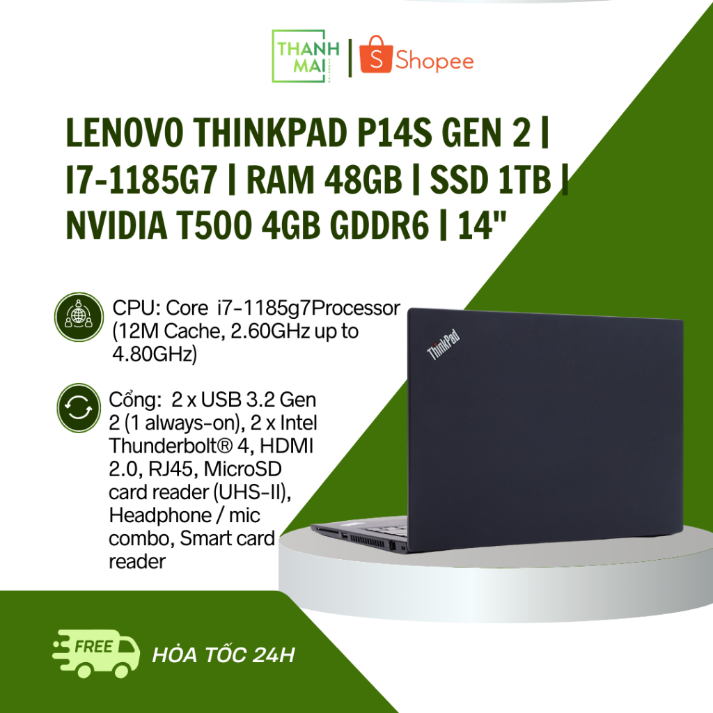Laptop Lenovo ThinkPad P14s Gen 2 | Intel Core i7-1185G7 | Ram 48GB | SSD 1TB | NVIDIA Quadro T500 4