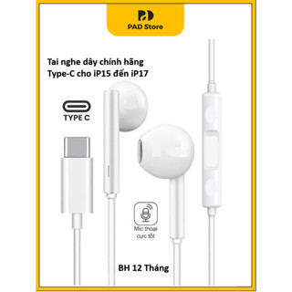 [Chính Hãng] Tai Nghe Dây Type-C Cho lP15 đến lP17 - BH 12 Tháng