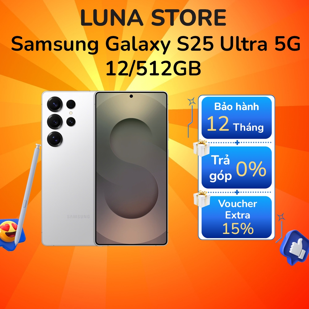 Điện thoại Samsung Galaxy S25 Ultra 5G 12/512GB chính hãng 100% Bảo hành toàn quốc - LUNA TECK
