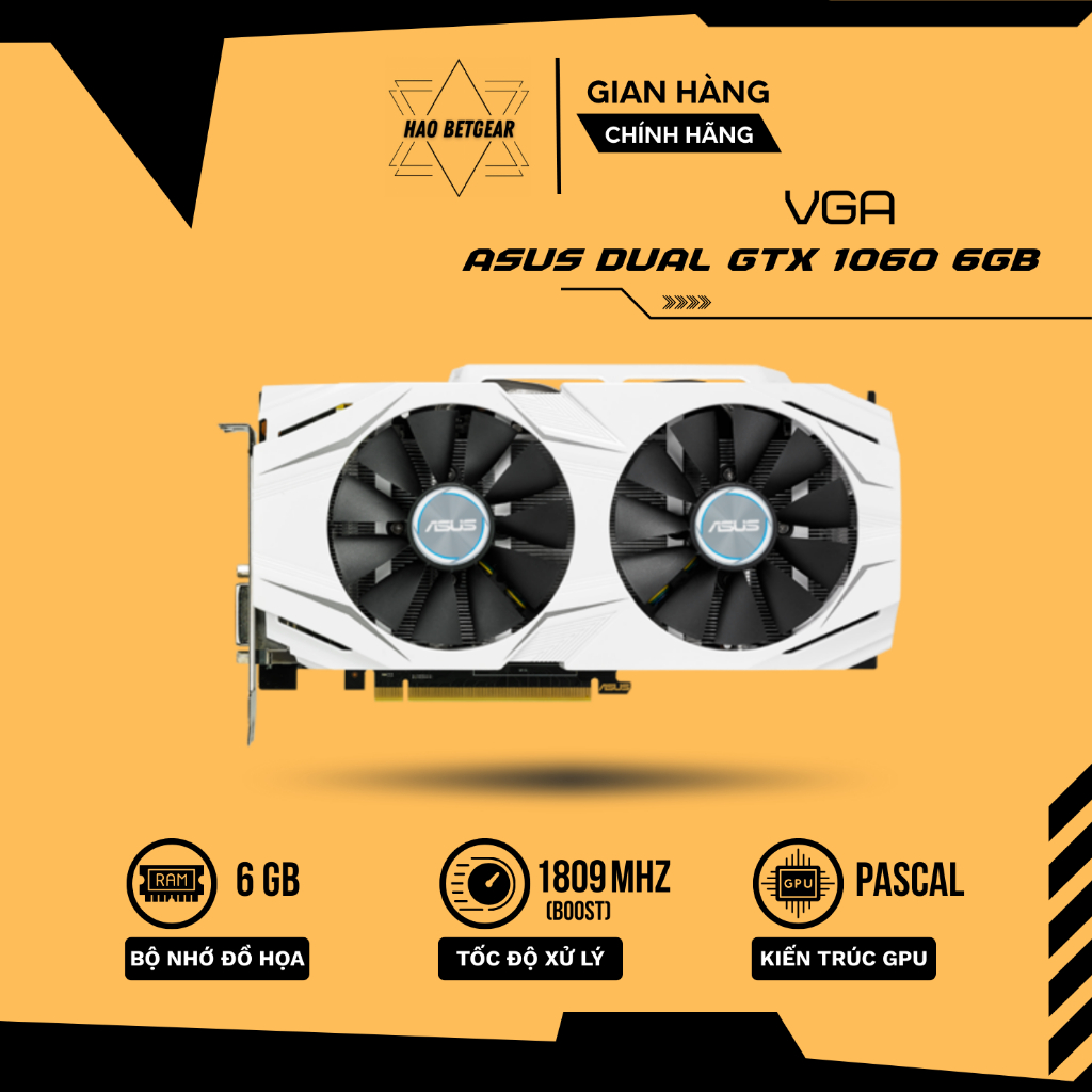 VGA Card Màn hình ASUS DUAL GTX 1060 6GB - Hiệu năng 1080p vượt trội, VRAM 6GB