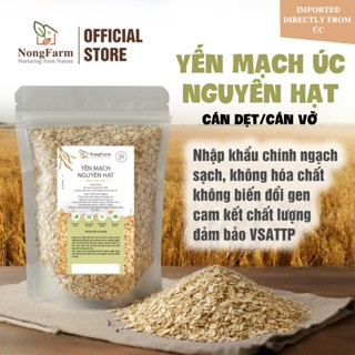 Yến mạch nguyên hạt cán dẹp/cán vỡ nhập khẩu Úc - NongFarm - hỗ trợ giảm cân, ăn kiêng, tập Gym