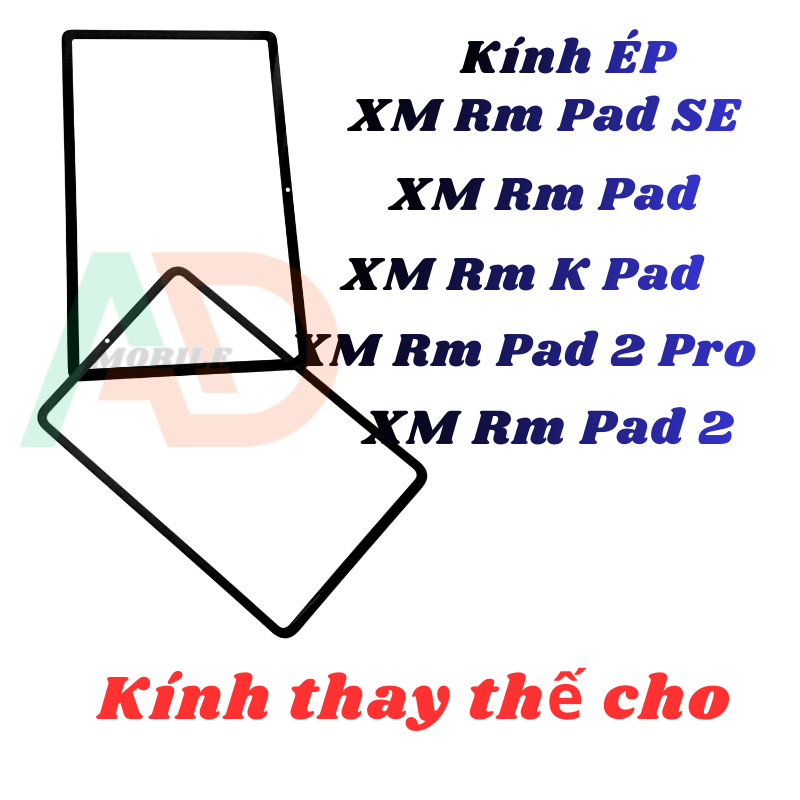 Mặt kính dùng ép cho XM RM Pad SE / RM Pad/ Pad 2/ Pad 2 Pro | RM K Pad