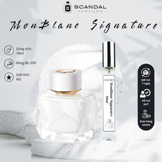 Nước hoa nữ, nước hoa nữ MonBlanc Signature EDP 10ml, nước hoa nữ thơm lâu, tinh tế ESTARA
