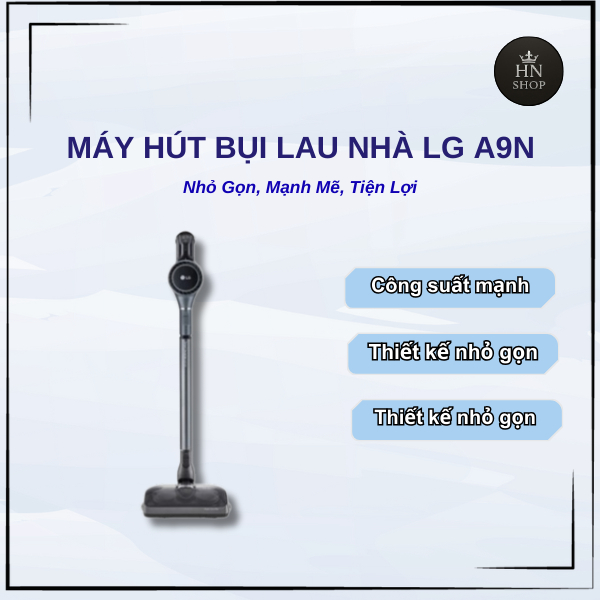 Máy Hút Bụi Lau Nhà LG A9N-Max – Nhỏ Gọn, Mạnh Mẽ, Tiện Lợi