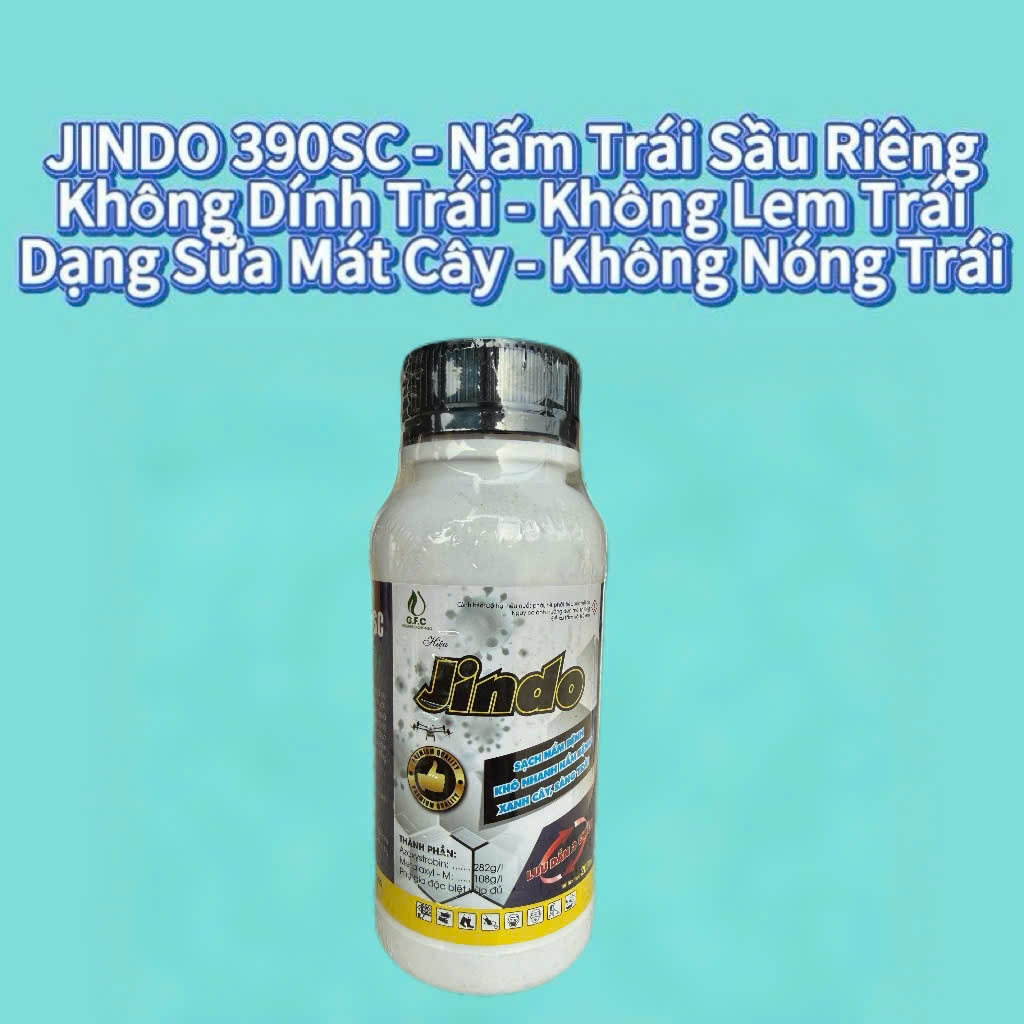 jindo 390sc - 1 chai pha 400lit nước - ngăn ngừa nấm trái sầu riêng, vàng lá, nứt thân xì mủ