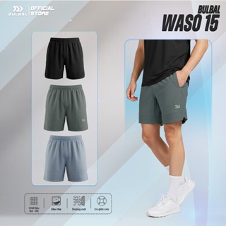 Quần Short Thể Thao Nam 6 inch Bulbal Waso 15, Chất Vải Bul-Shi Siêu Nhẹ Thoáng, Đàn Hồi Cao, 3 Màu Trung Tính