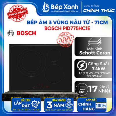 Bếp Từ 3 Vùng Nấu Bosch PID775HC1E - seri 6 - Nhập Tây Ban Nha - Bảo hành nhà cung cấp
