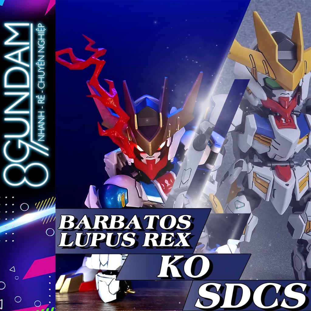 [CÓ SẴN] Mô Hình Lắp Ráp SD CS Barbatos Lupus Rex Fighter (tặng kèm LED và effect)