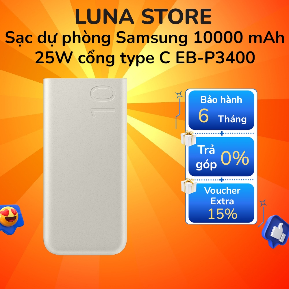 Sạc dự phòng Samsung 10000 mAh 25W cổng type C EB-P3400 chính hãng 100%- LUNA TECK [hỏa tốc]