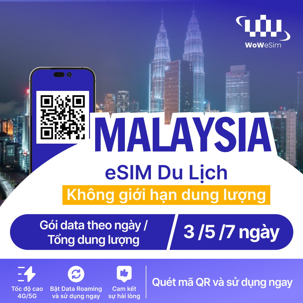 [ESIM] eSim Du Lịch Malaysia Không Giới Hạn Dung Lượng 4G/5G | 3/5/7Ngày | Gửi eSIM ngay qua email