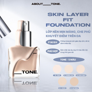  Kem Nền ABOUT TONE Skin Layer Fit Foundation 30ml Đánh Bay Các Khuyết Điểm Lớp Nền Mịn Màng Che Phủ 