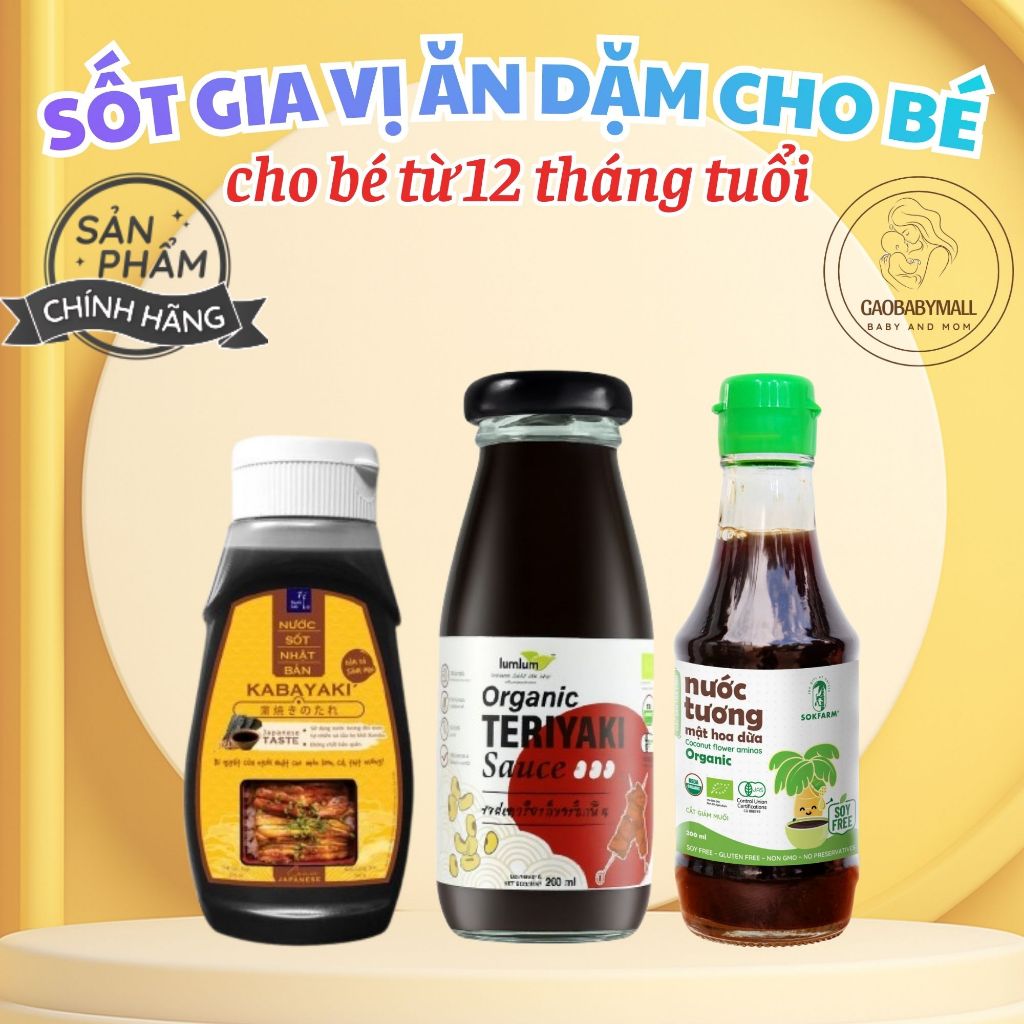 Sốt Gia Vị Ăn Dặm Cho Bé Từ 12 Tháng Tuổi (Kabayaki/Teriyaki/Nước tương mật hoa dừa)