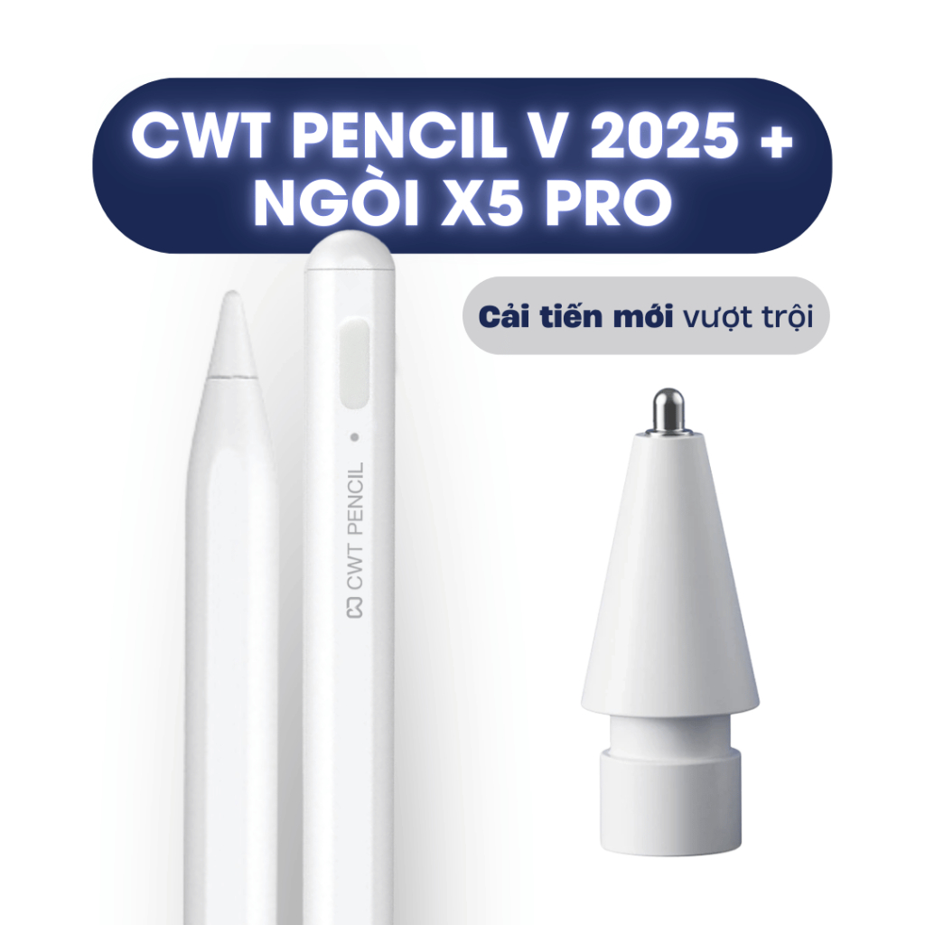Combo bút cảm ứng CWT Pencil V 2025 kèm đầu ngòi kim loại X5 PRO