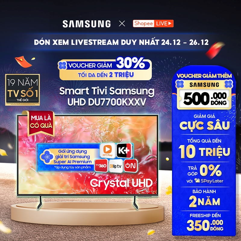 [Livestream] Smart Tivi Samsung UHD DU7700KXXV