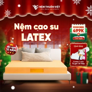  Nệm Cao Su Thiên Nhiên Thuần Việt Latex - Êm Ái Khử Mùi Thoáng Mát - Đầy Đủ Kích Thước 