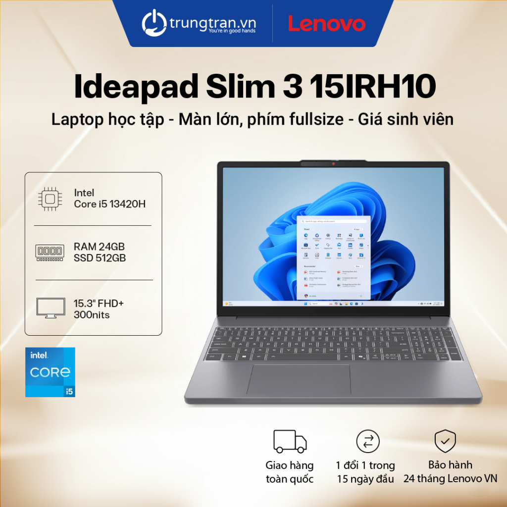 Laptop Lenovo Ideapad Slim 3 15IRH10 | Core i5 | RAM 24GB | SSD 512GB | 15.3" FHD | Trung Trần Store
