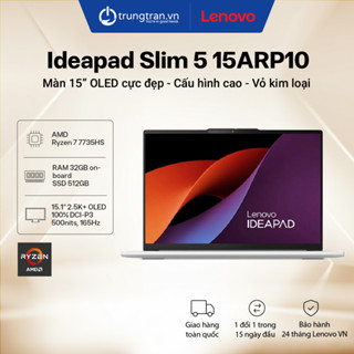 Lenovo IdeaPad Slim 5 | Ryzen 7 | RAM 32GB | SSD 512GB | 15.1" 2.5K OLED | 165Hz | Trung Trần Store