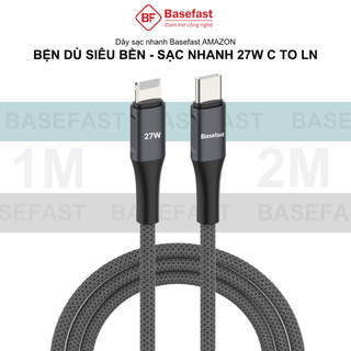  Cáp sạc nhanh 20W Basefast dây C to LN bọc dù dài 1m 2m chống gãy cho Phone xr xs max 11 12 13 14 