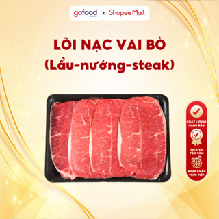 [Hỏa Tốc HN] Thăn Lõi Nạc Vai Bò Khay 500gr - Thăn Nạc Vai Ăn Nướng, Lẩu, Steak - Gofood