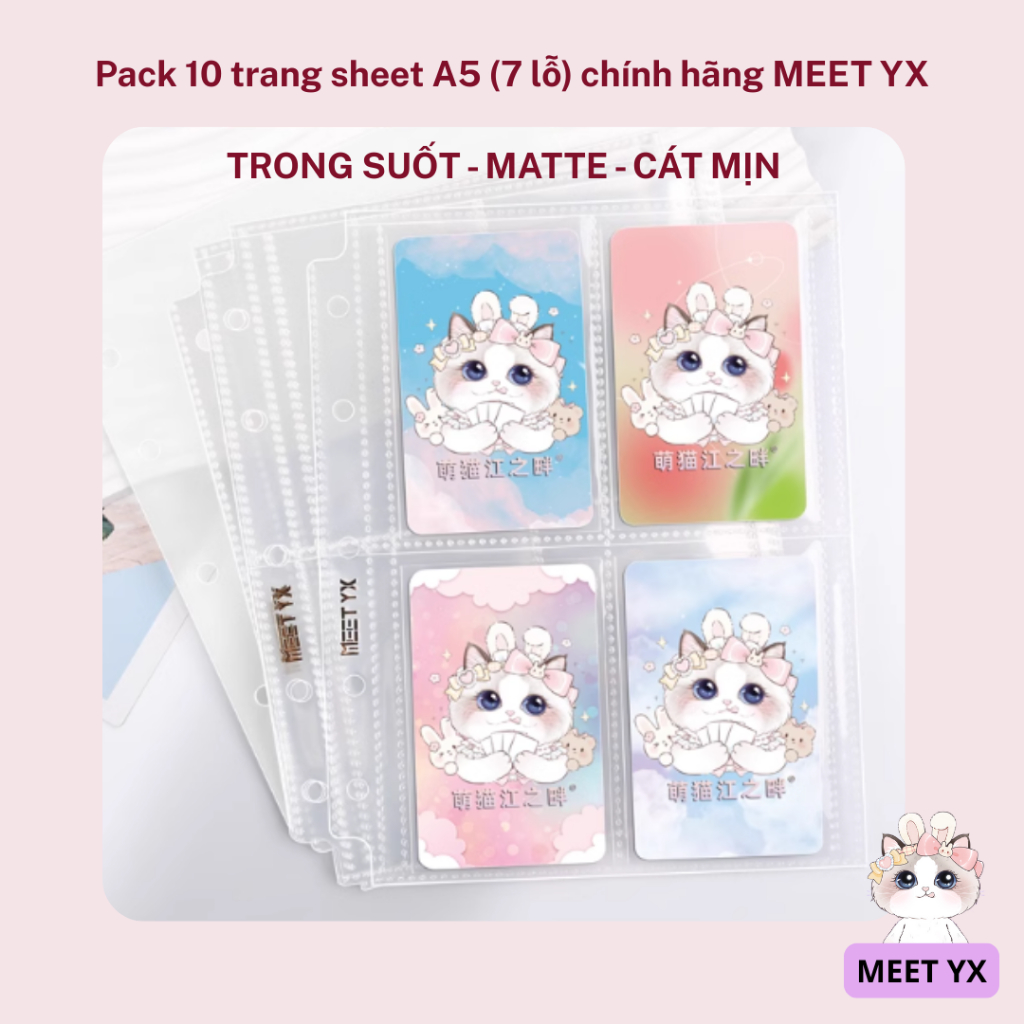 Sấp 10 trang sheet A5 MEET YX (SHEET 1 MẶT), dùng được nhiều loại còng [MT10]