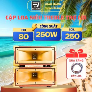  Cặp Loa Siêu Treble Rời Ev Acoustic K43 | Công Suất 250W | Coil Đồng | Phi 80 | Hỗ Trợ Treble Karaoke 