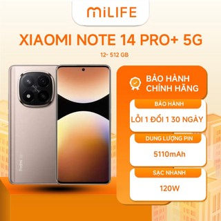  Điện Thoại Xiaomi Redmi Note 14 Pro Plus 5G 12GB 512GB Chính Hãng BH 24 Tháng 