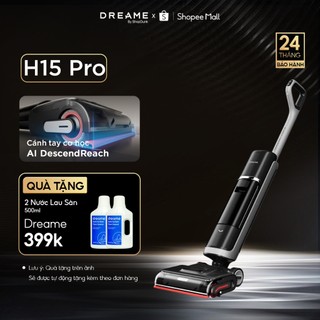  Máy hút bụi lau sàn khô & ướt Dreame H15 Pro - Tự động giặt sấy - Cánh Tay AI Quét Sạch Góc Hẹp 