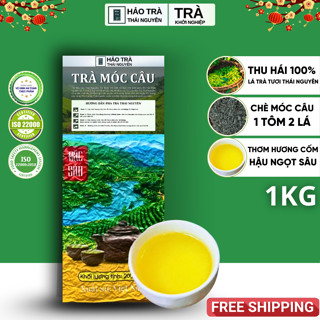  1KG Trà Móc Câu Thái Nguyên Hảo Trà Thái Nguyên  Loại Ngon  Chè Thái Nguyên 