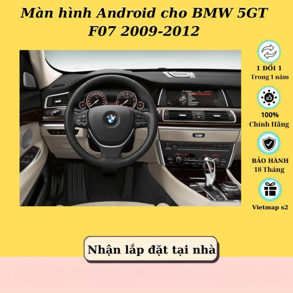 Màn hình Android cho BMW 5GT F07 2009-2012 Ram 4GB Rom 32GB