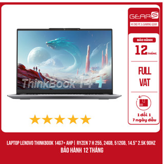 [Full VAT] Laptop Lenovo Thinkbook 14G7+ AHP| Ryzen 7 H 255, 24GB, 512GB, 14.5" 2.5K 90Hz  - Bảo hành 12 tháng