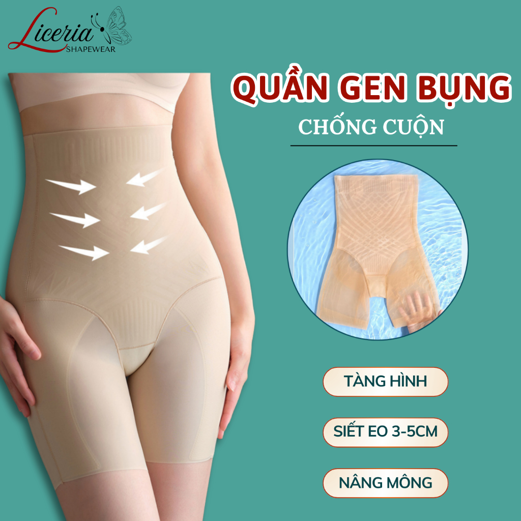 Quần Gen Nịt Bụng Siết Eo Chống Cuộn Nâng Mông Dáng Đùi Định Hình Eo Thon Liceria QG01