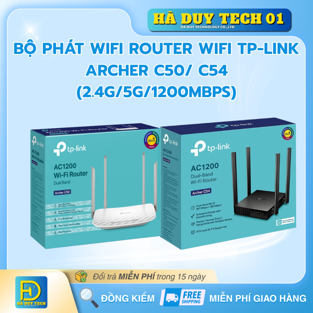 ROUTER WIFI TP-LINK ARCHER C50/C54 (2.4G/5G/1200Mbps) - Cam Kết Chính Hãng-  BH 24T - Ha Duy Tech