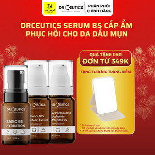  DrCeutics Tinh Chất Serum B5  Basic  Dexpanthenol 10%  B5 3%  30g  40g  100g Cấp Ẩm Phục Hồi Cho Da Dầu Mụn - Dr Thêm 