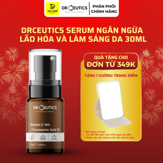  DrCeutics Serum Vitamin C 16% + Tranexamic Acid 3% 30ml Ngăn Ngừa Lão Hóa Và Làm Sáng Da- Dr Thêm 