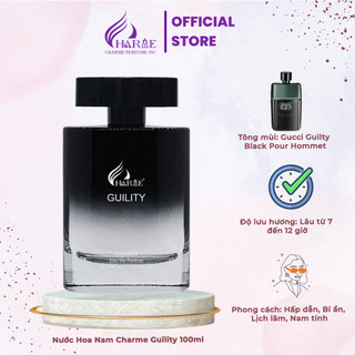  Nước Hoa Nam Charme Guility 100ml phong cách bad boy cho các chàng tra 