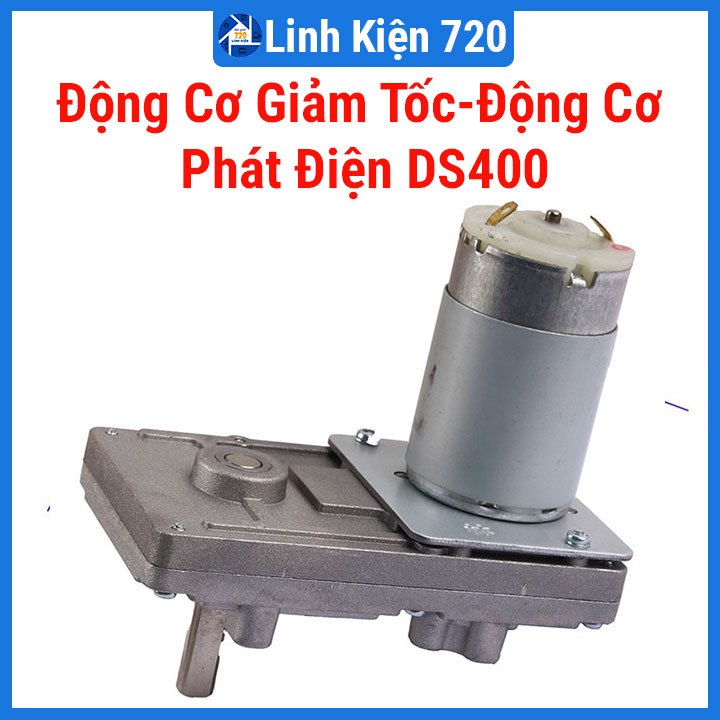 Động cơ giảm tốc-động cơ phát điện DS400(6-24VDC)