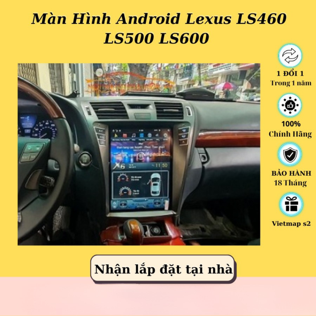 Màn Hình Android LexusLS460 LS500 LS600  RAM 4GB ROM 64GB 24 THÁNG
